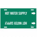 Pipe Mrkr Hot Water Supply 10in H 24in W
