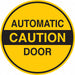 Sign Automatic Caution Door