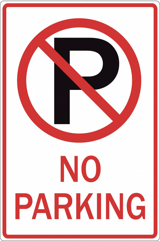 No Parking Sign 18 H 12 W Aluminum