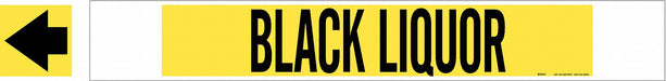 Pipe Marker Black Liquor 4 in H 24 in W