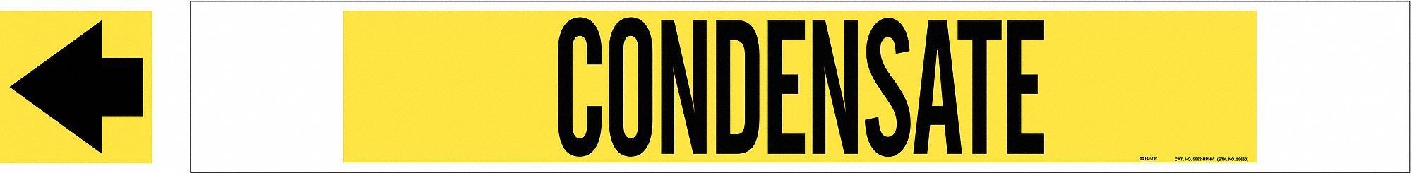Pipe Marker Condensate 4 in H 24 in W