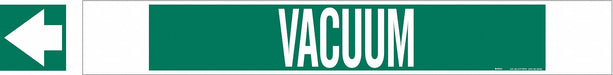Pipe Marker Vacuum 4 in H 24 in W