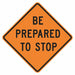 Traffic Sign 30 in x 30 in Orange
