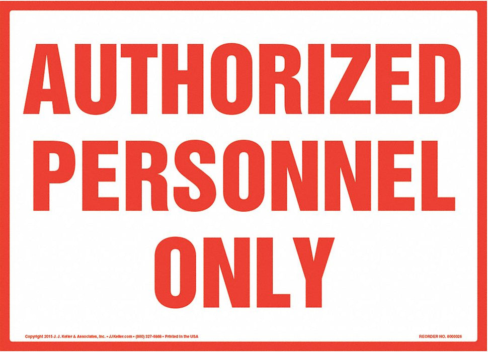 Authorized Personnel Only Sign 10 x 7 