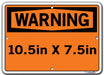 Sign-Warning-28 10.5X7.5 Polystyrene.040