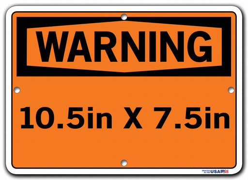 Sign-Warning-28 10.5X7.5 Polystyrene.040