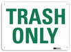 Facility Sign 10 in x 14 in Aluminum