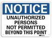 Notice Sign 7 inx10 in Plastic