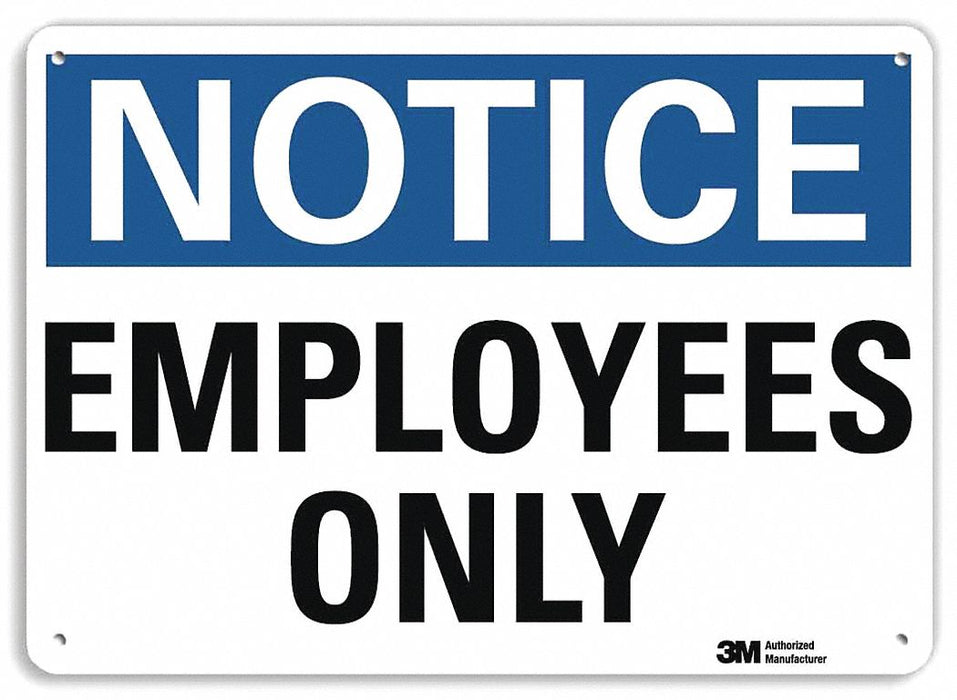 Notice Sign 10 inx14 in Aluminum
