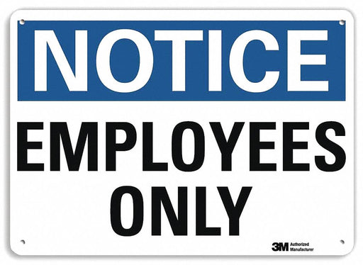 Notice Sign 10 inx14 in Plastic