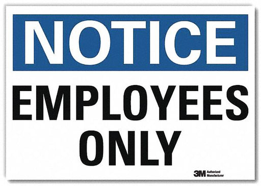 Notice Sign 10 Hx14 W English