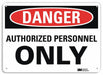 Danger Sign 10 inx14 in Aluminum