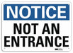 Notice Sign 7 in x 10 in Aluminum