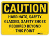 Caution Sign 7 in x 10 in Aluminum