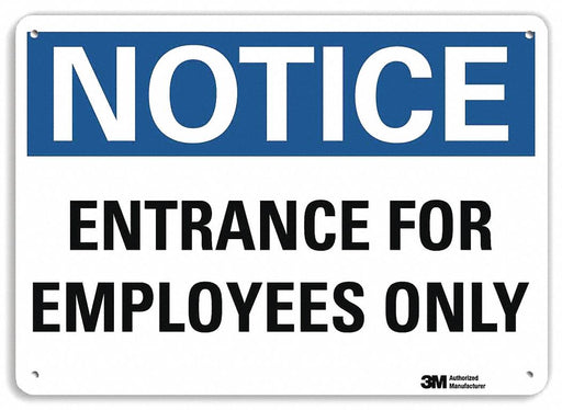 Notice Sign 10 in x 14 in Plastic