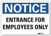 Notice Sign 7inx10in Reflective Sheeting