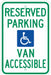 Reserved Handicap Parking Sign 18 X12 