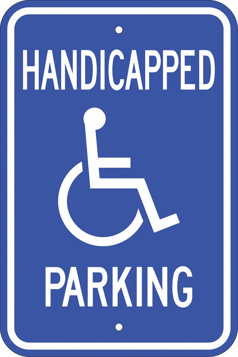 Handicap Parking Sign 18 H 12 W Alum