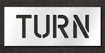 Pavement Stencil Turn 6 in