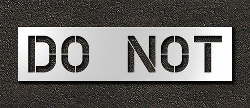 Pavement Stencil Do Not 12 in