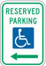 Reserved Parking Parking Sign 18 x 12 