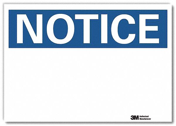 Notice Sign 7inx10in Reflective Sheeting