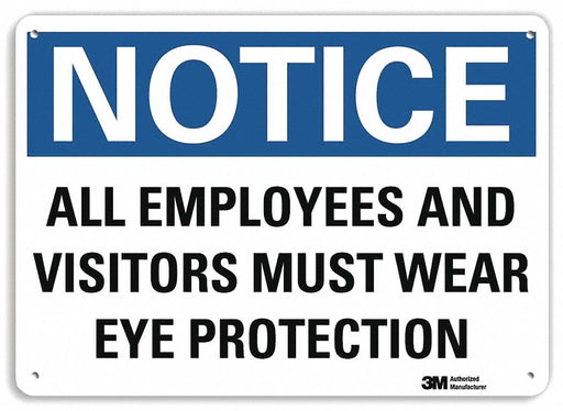Notice Sign 7 in x 10 in Plastic