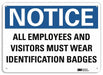 Notice Sign 7 in x 10 in Plastic