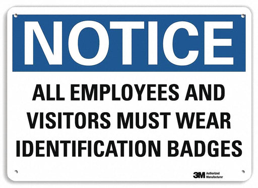 Notice Sign 7 in x 10 in Plastic