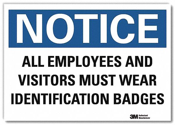 Notice Sign 7inx10in Reflective Sheeting