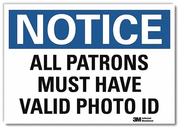 Notice Sign 7x10in Reflective Sheeting