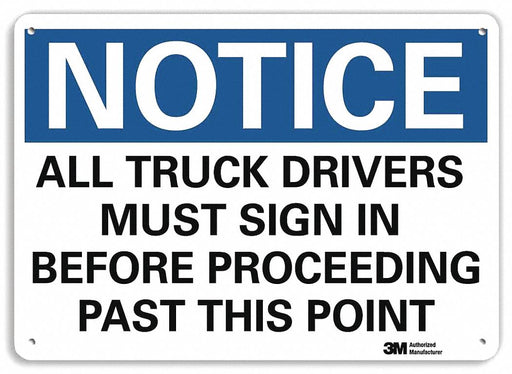 Notice Sign 7 in x 10 in Plastic