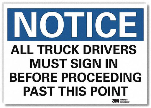 Notice Sign 10 in x 14 in Rflct Sheeting