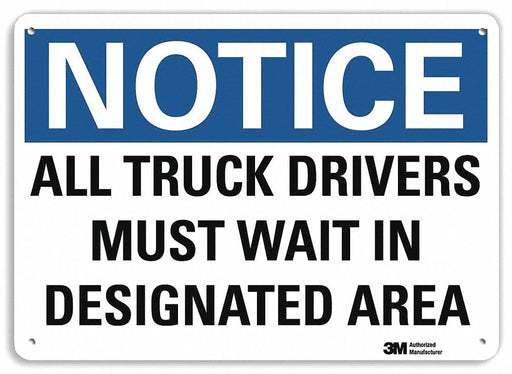 Notice Sign 10 inx14 in Plastic