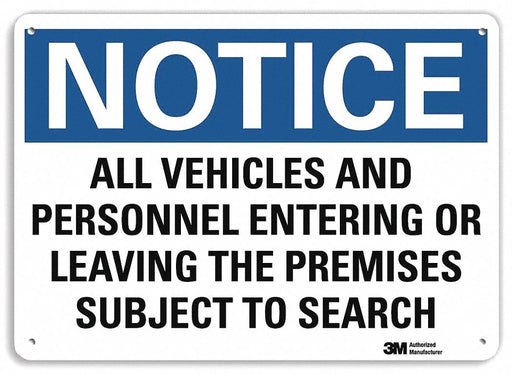 Notice Sign 7 in x 10 in Plastic