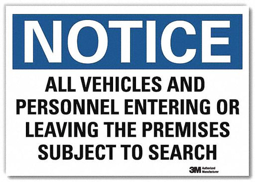 Notice Sign 7inx10in Reflective Sheeting