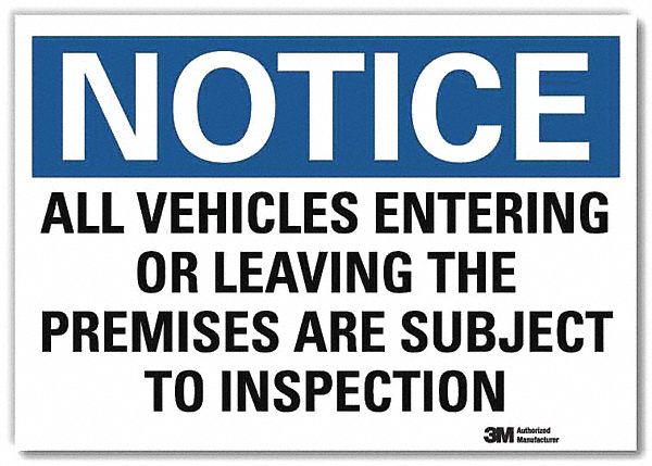 Notice Sign 10x14in Reflective Sheeting