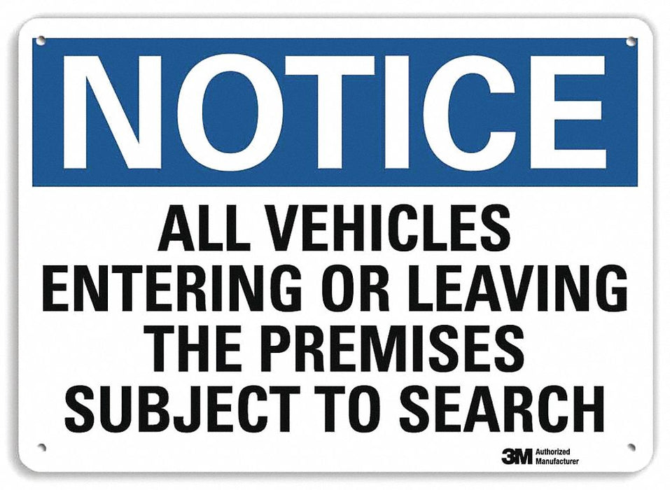 Notice Sign 10 in x 14 in Plastic