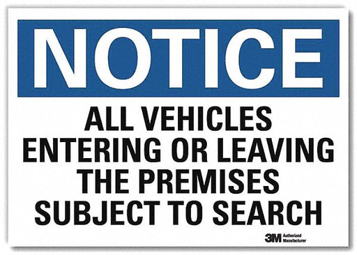 Notice Sign 10x14in Reflective Sheeting