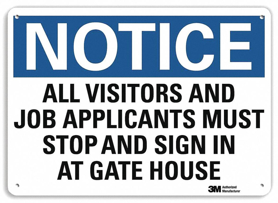 Notice Sign 7 in x 10 in Aluminum