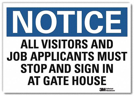 Notice Sign 7inx10in Reflective Sheeting