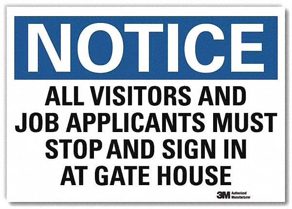 Notice Sign 7inx10in Reflective Sheeting