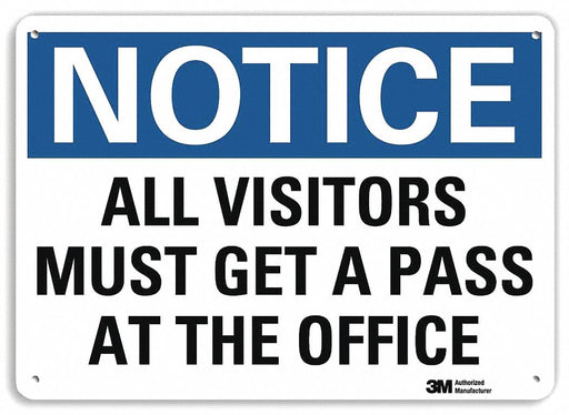 Notice Sign 10 in x 14 in Plastic