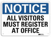 Notice Sign 10 in x 14 in Aluminum