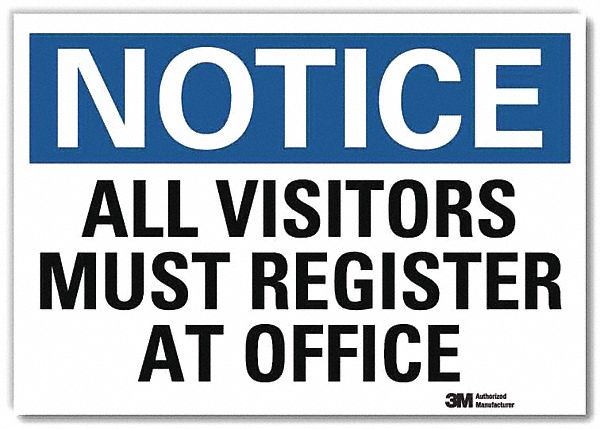 Notice Sign 5inx7in Reflective Sheeting