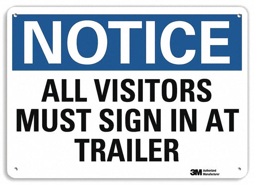 Notice Sign 7 in x 10 in Plastic