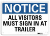 Notice Sign 10 in x 14 in Plastic