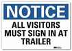 Notice Sign 7inx10in Reflective Sheeting
