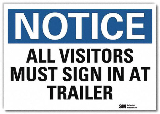 Notice Sign 10x14in Reflective Sheeting