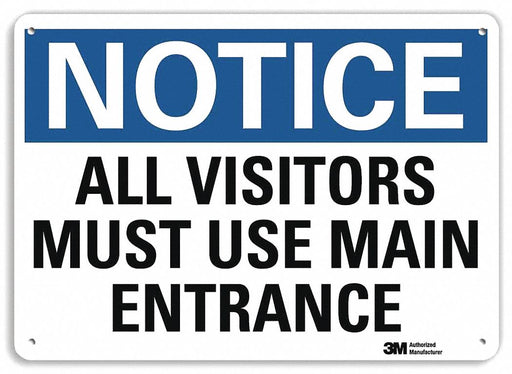 Notice Sign 10 in x 14 in Plastic